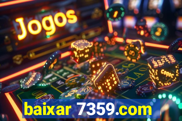 baixar 7359.com